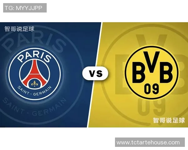 巴黎圣日耳曼与多特蒙德欧战精彩对决回顾与分析